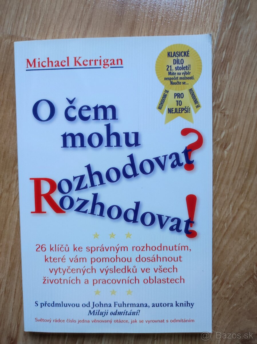 Michael Kerrigan - O čem mohu rozhodovat?