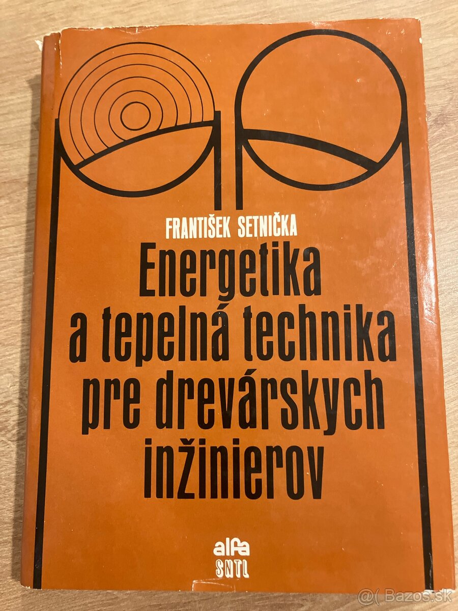 Energetika a tepelná technika pre drevárskych inžinierov