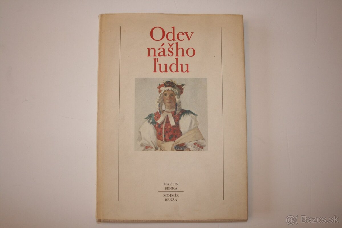 Martin Benka, Mojmír Benža: ODEV NÁŠHO ĽUDU