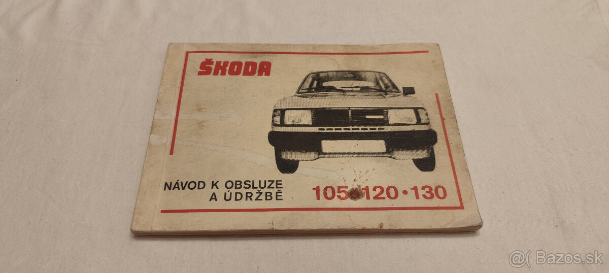 ŠKODA 105  120  130 návod k obsluze a údržbě příručka Š120