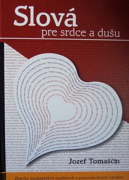 Slová pre srdce a dušu - Myšlienky, výroky...