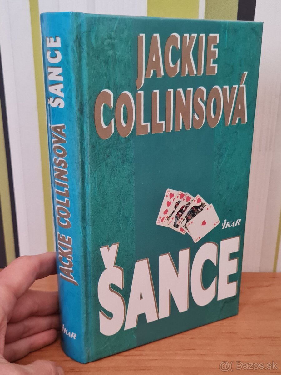 Šance, Jackie Collinsová