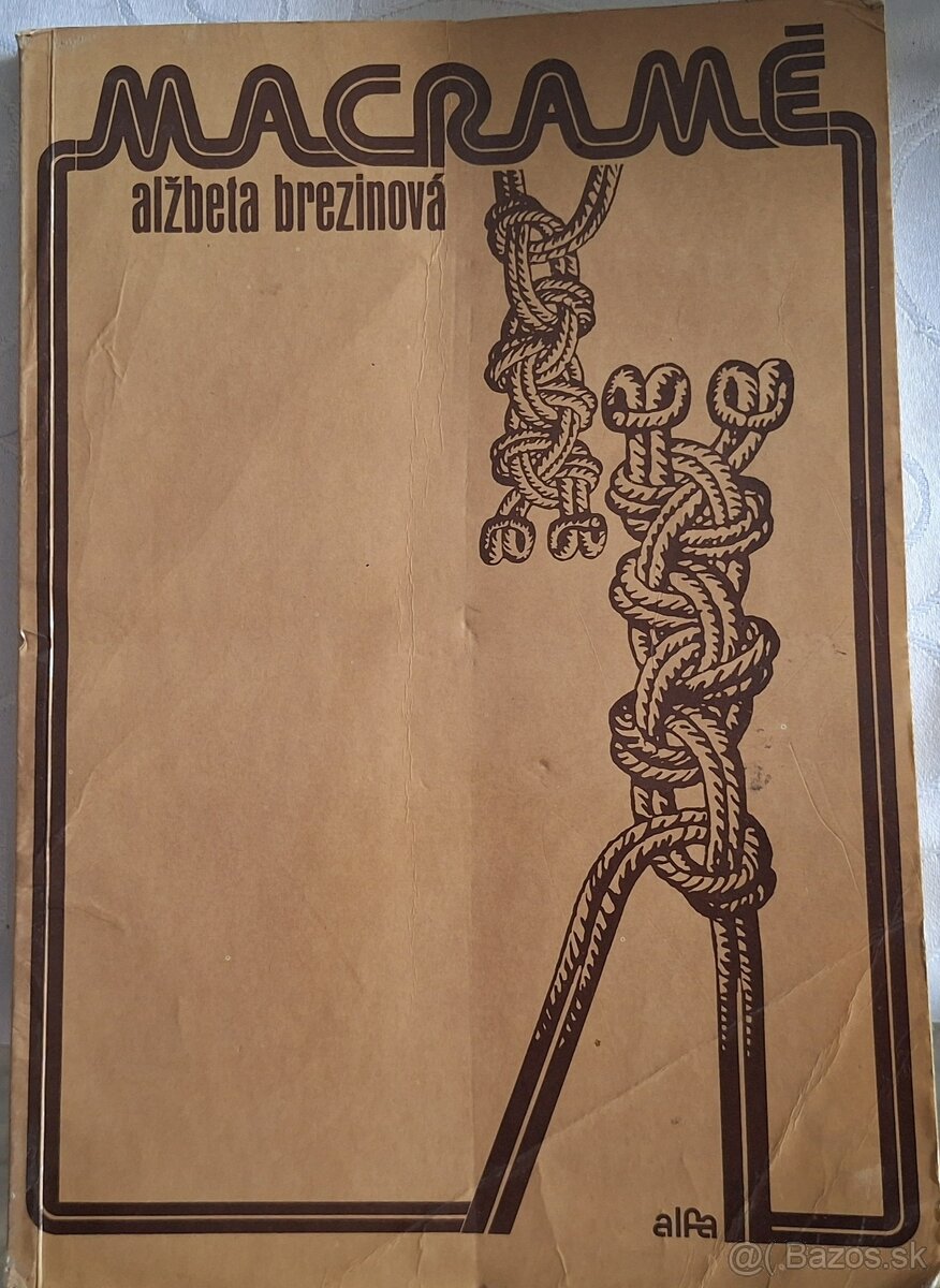 Alžbeta BREZINOVÁ - Macramé