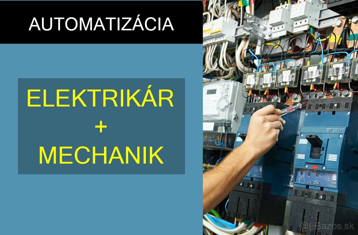 ELEKTRIKÁR + MECHANIK na demontáž a montáž linky