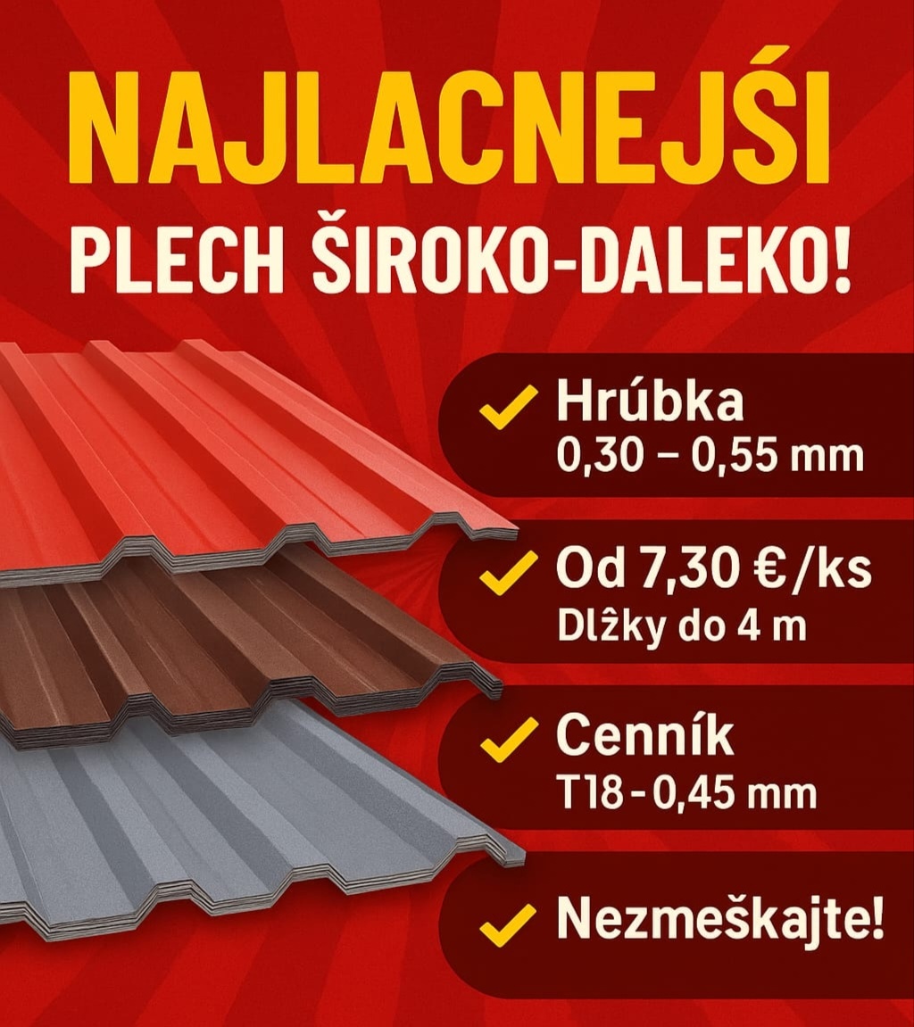 TRAPÉZOVÝ PLECH – SKLADOM VŠETKY HRÚBKY AJ DĹŽKY