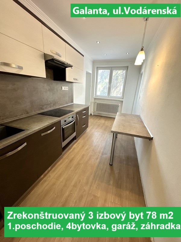 Zrekonštruovaný 3 izbový byt, 78 m2, garáž, záhrada, Galanta