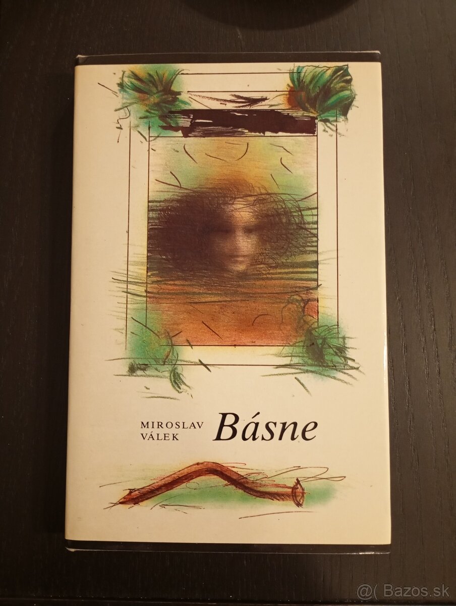 Miroslav Válek: Básne (Slovenský spisovateľ, 1981)