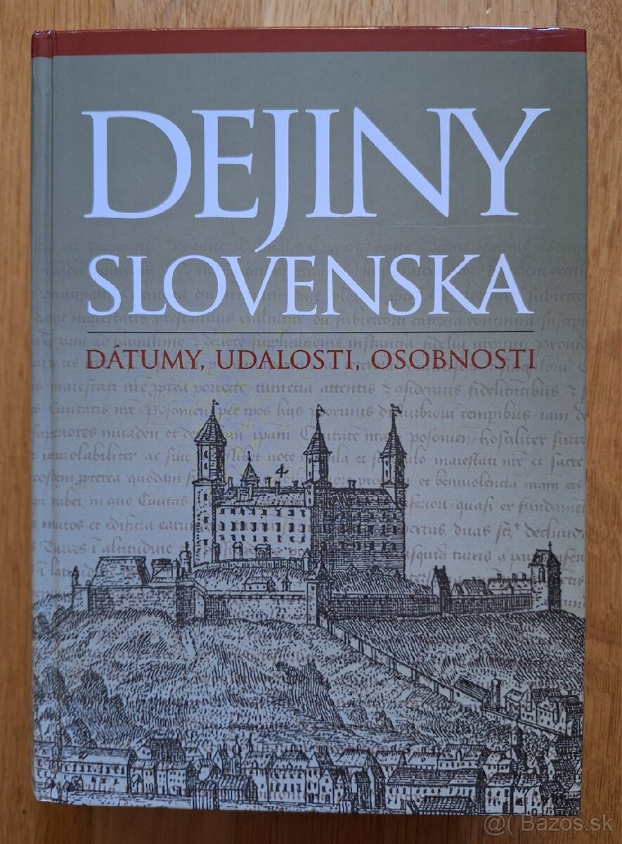 Dejiny Slovenska - datumy, udalosti, osobnosti