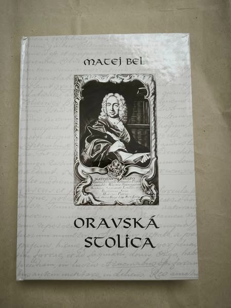 Oravská stolica Matej Bel