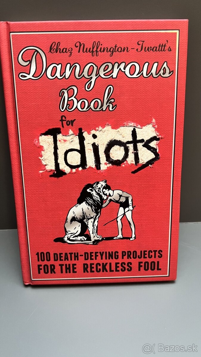 Chaz Nuffington-Twattt Dangerous Book for Idiots