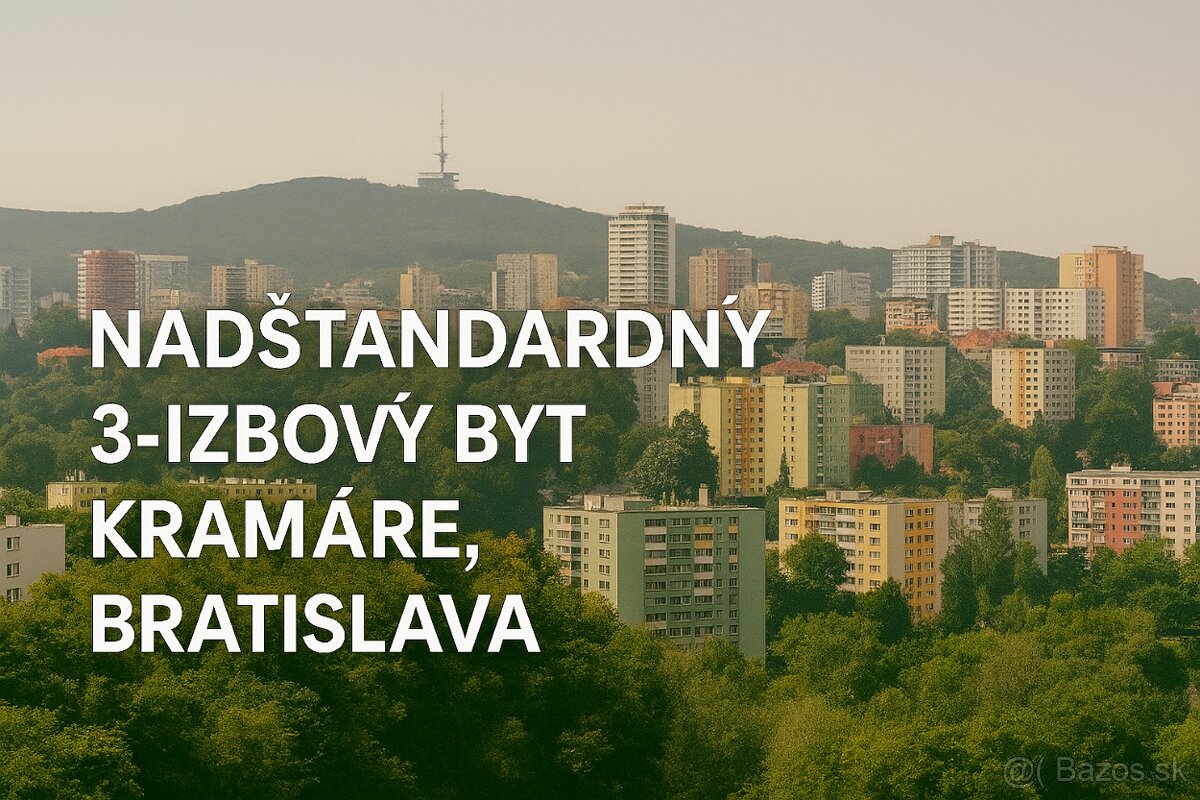 🏡 Na predaj: Nadštandardný 3-izbový byt Kramáre, Bratislava