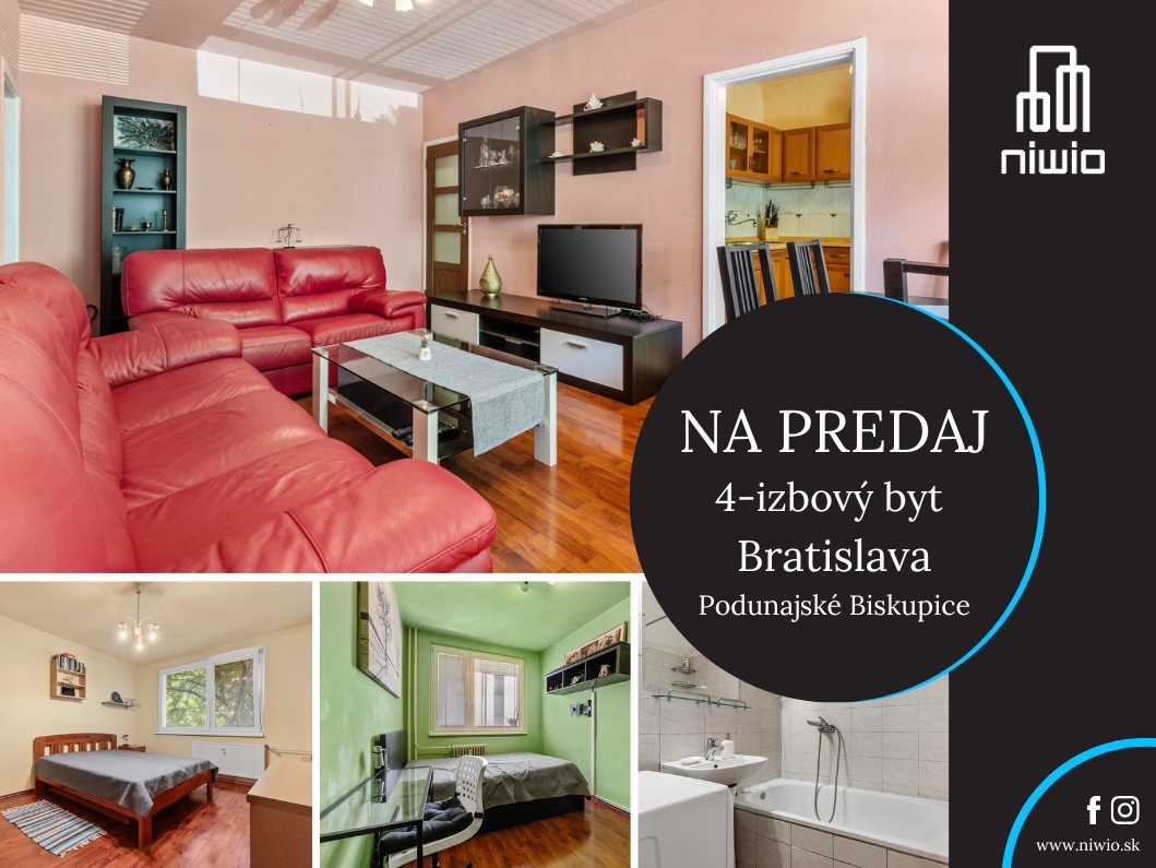 NA PREDAJ 4-izbový byt Bratislava - Podunajské Biskupice