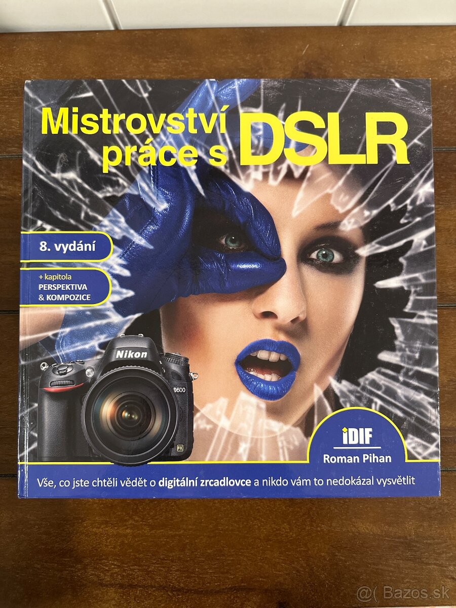 Kniha pre fotografov Mistrovstvi s DSLR