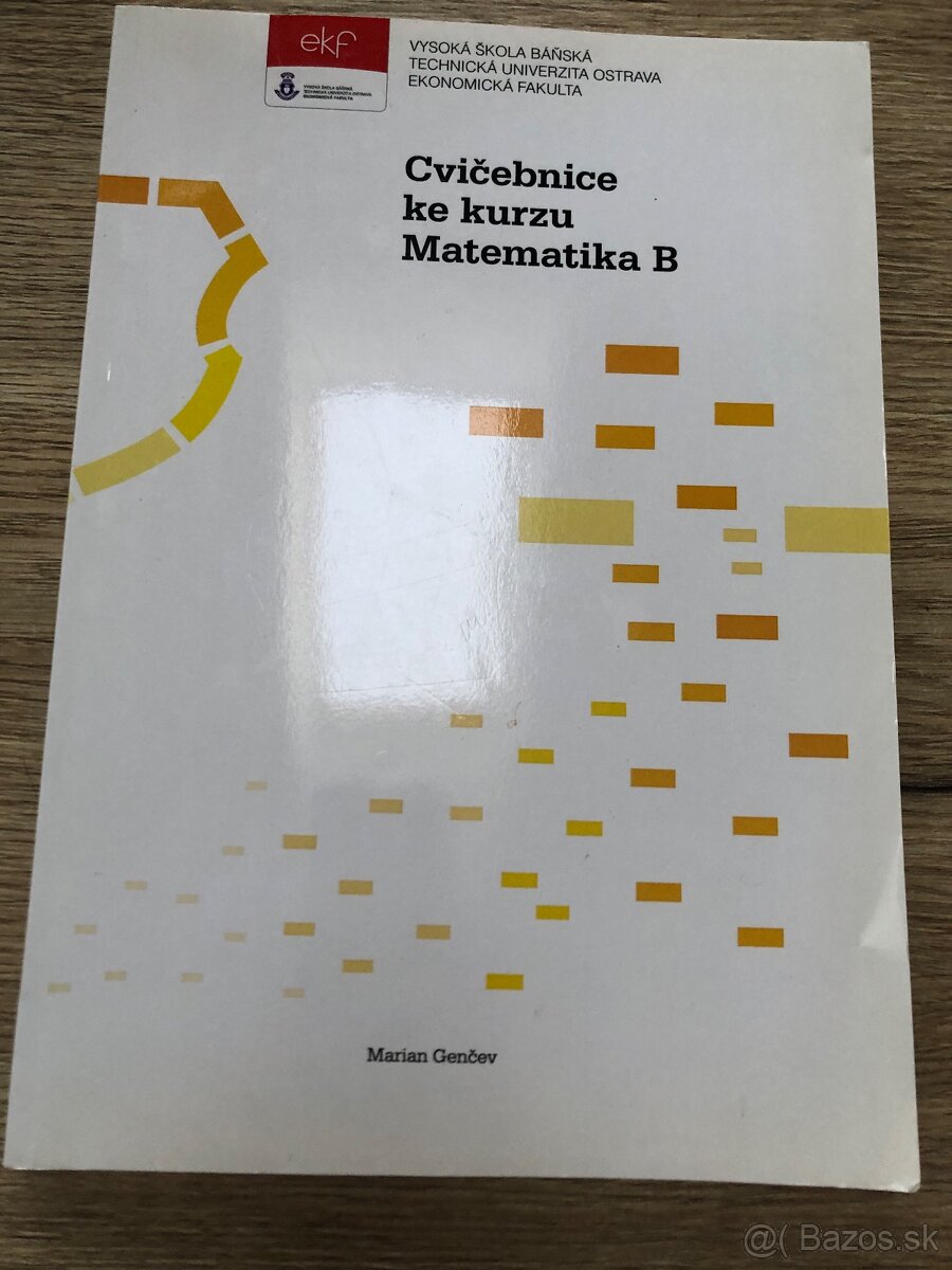 Cvičebnice ke kurzu Matematika B