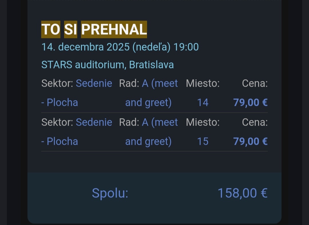 Predam 2ks vstupenky na "To si prehnal"