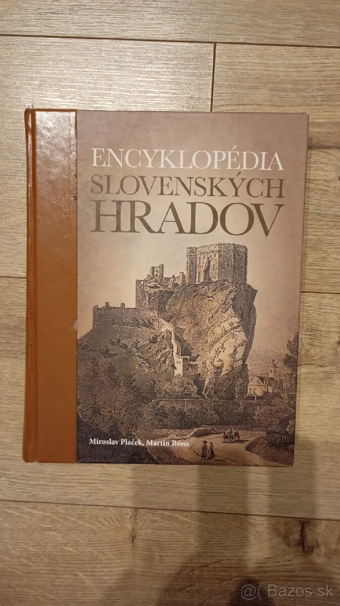 Plaček, Bóna, ENCYKLOPÉDIA STARÝCH HRADOV.