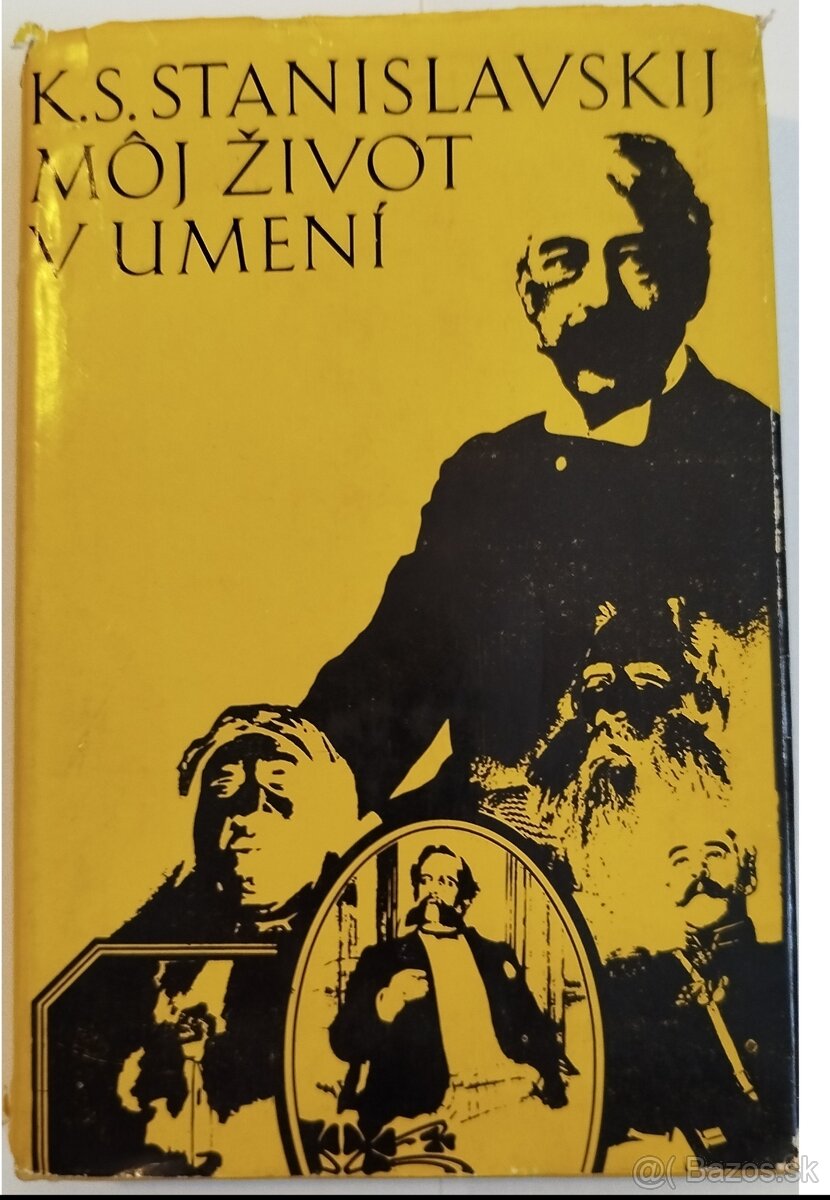 Môj život v umení Autori Konstantin Sergejevič Stanislavski