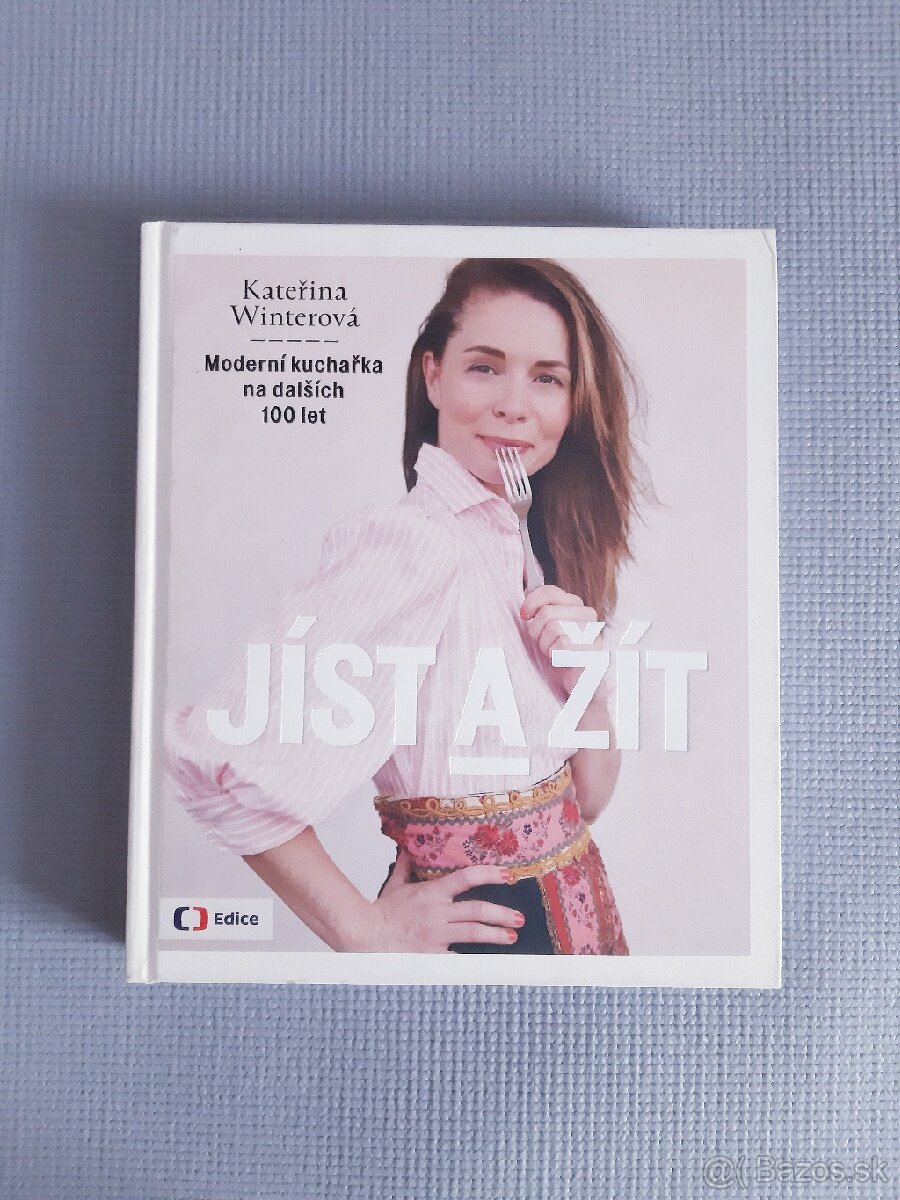 Jíst a žít Kateřina Winterová