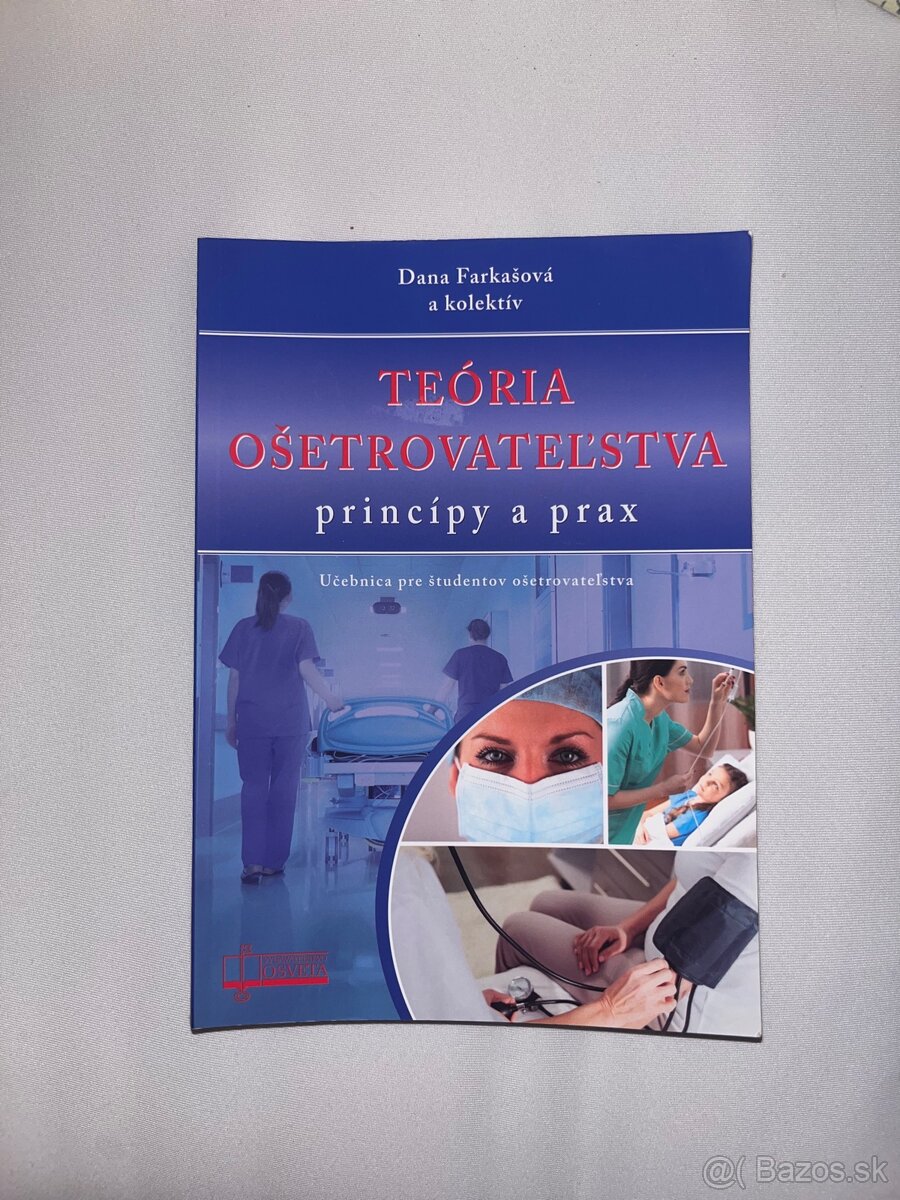 Teória ošetrovateľstva - princípy a prax