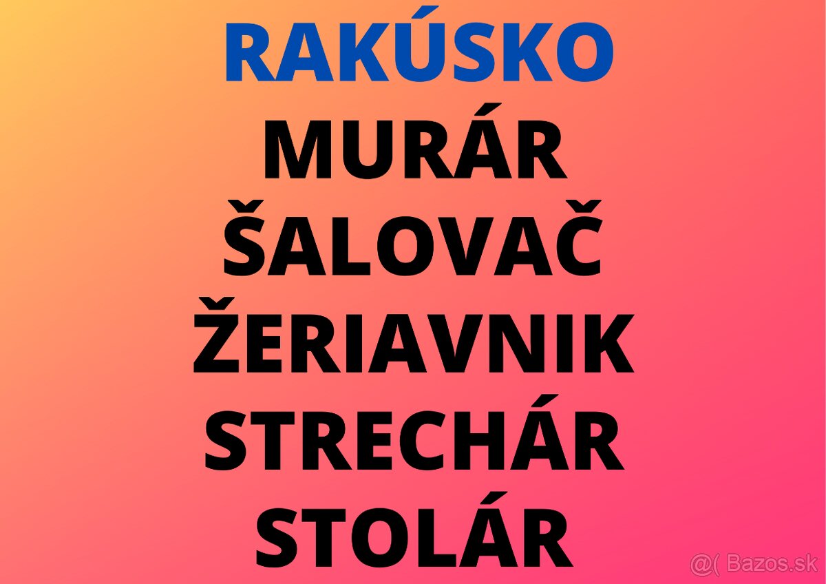 MURÁR - ŠALOVAČ - ŽERIAVNIK - STRECHÁR - STOLÁR