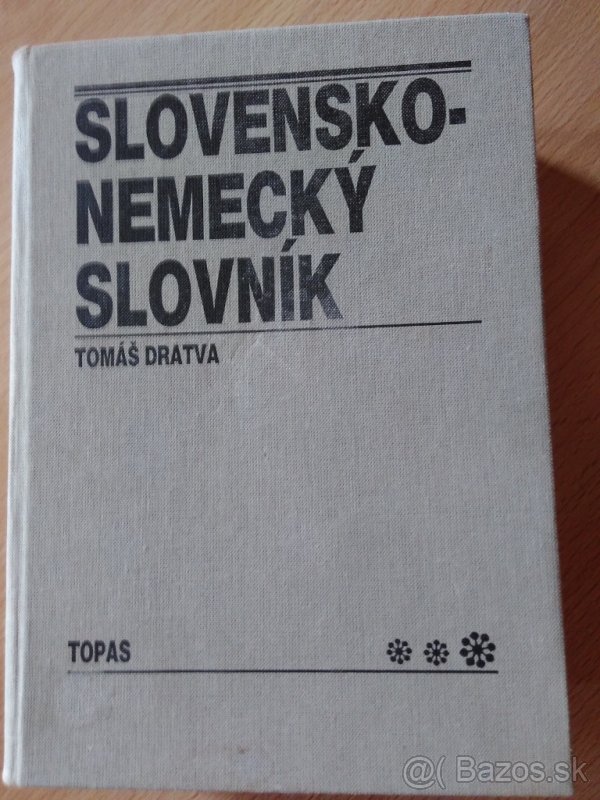 Slovensko nemecky slovnik - Tomas Dratva