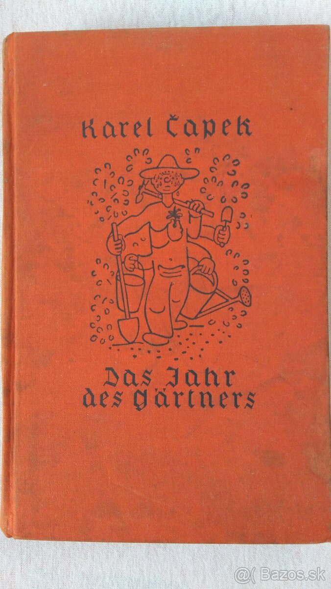 Predám Karel Čapek Das Jahr des Gärtners