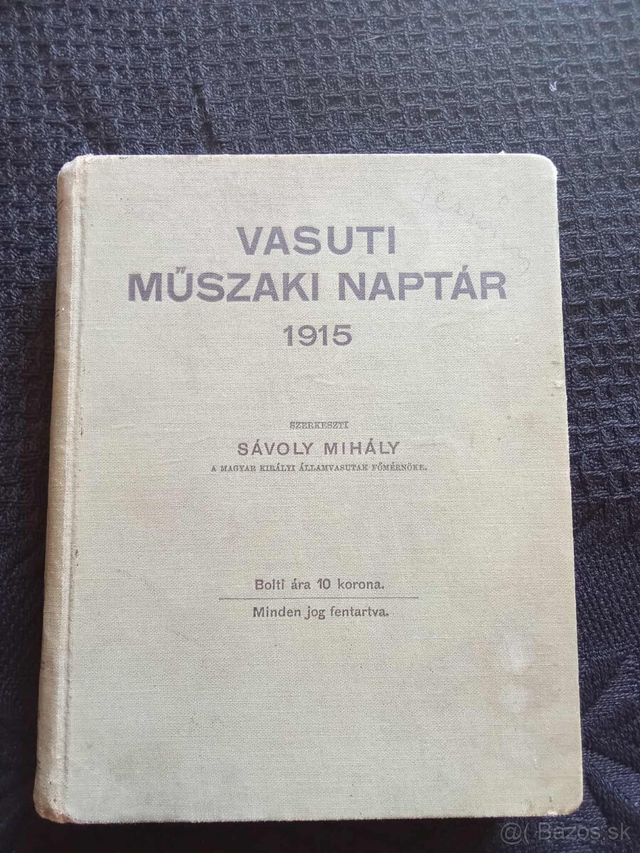 Zelezniciarska rocenka- Uhorsko 1915 rok.
