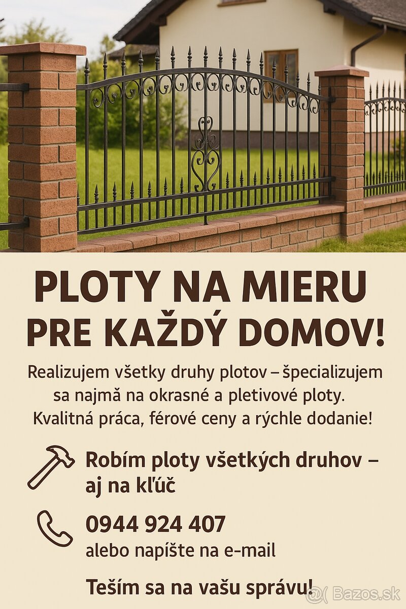 Robím ploty všetkých druhov – aj na kľúč