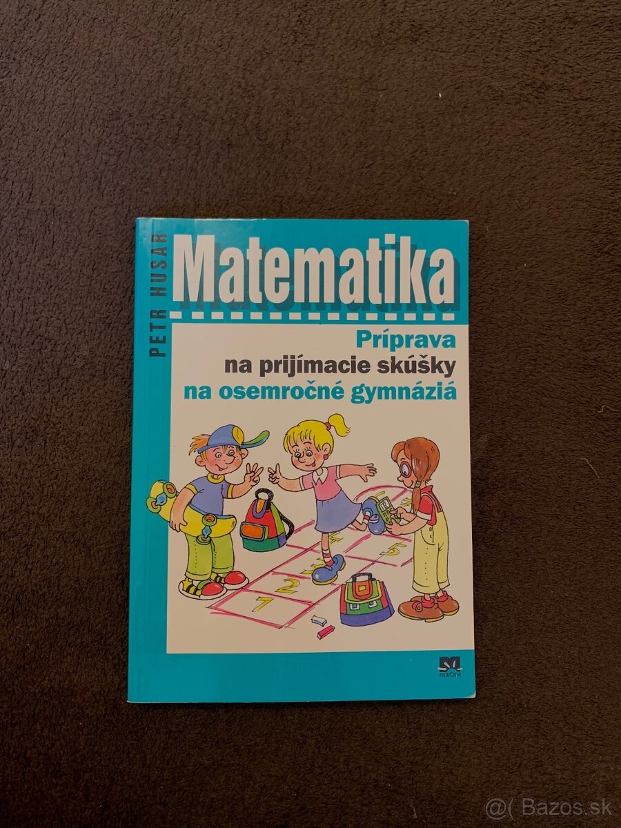 Matematika - príprava na prijímacie skúšky na 8r. gymnáziá