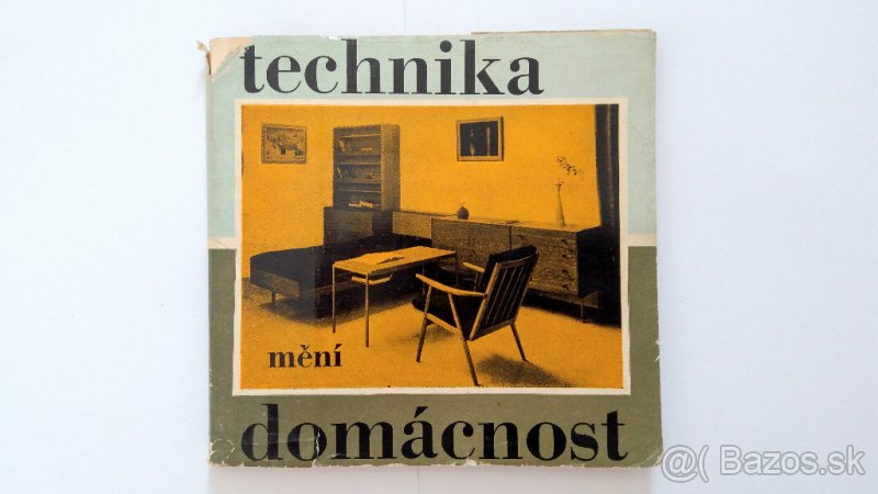 Technika Mění Domácnost- Břízová J. a Krchová B / Praha 1967