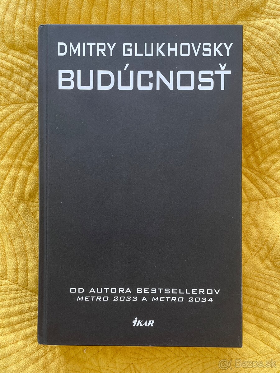 Budúcnosť - Dmitry Glukhovsky