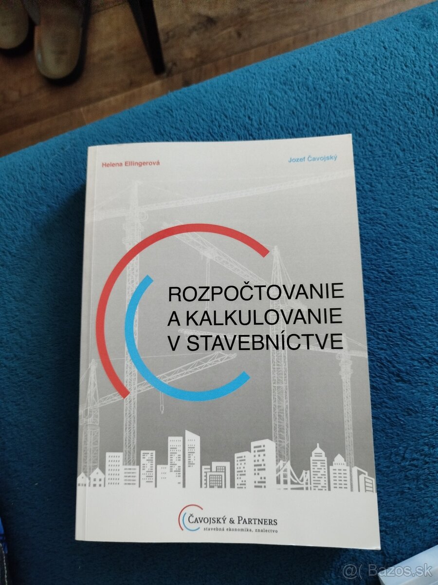 Rozpočtovanie a kalkulovanie v stavebníctve.
