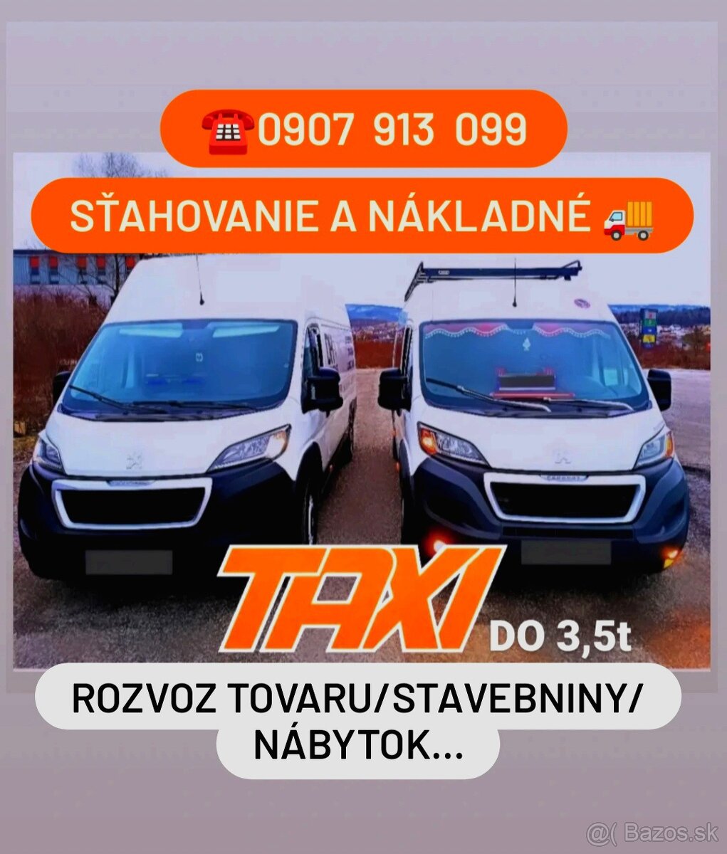 DODÁVKA / SŤAHOVANIE / ihneď 0907 913 099 Snina