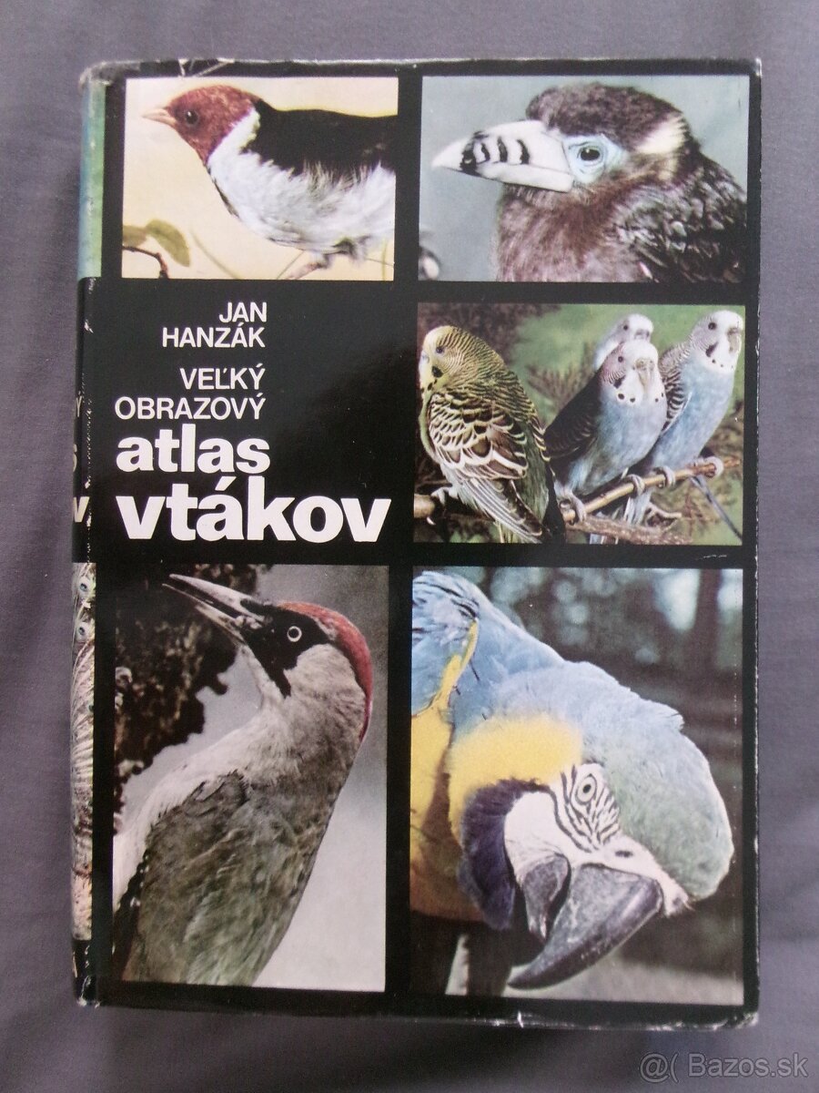 Veľký obrazový atlas vtákov - Jan Hanzák.