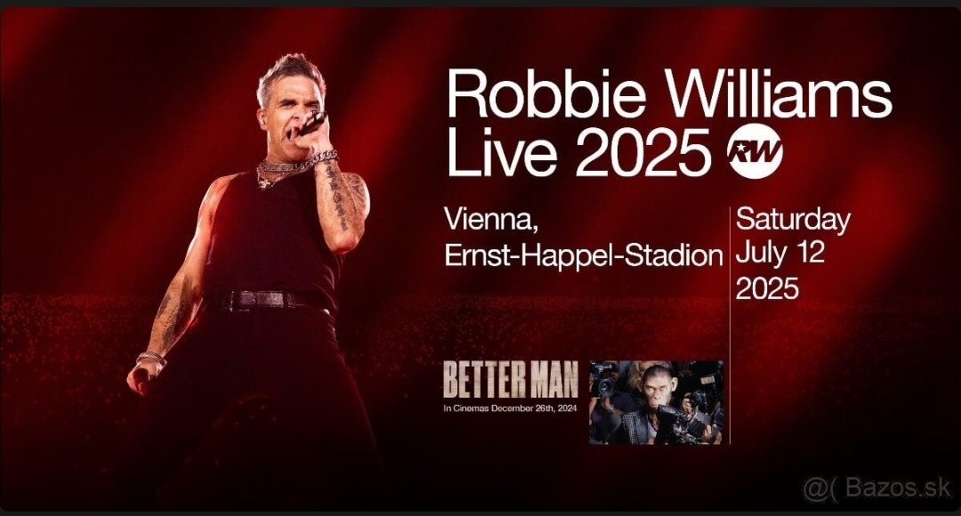 Robbie Williams Viedeň 12. 07. 2025 - 2 kusy sedenie