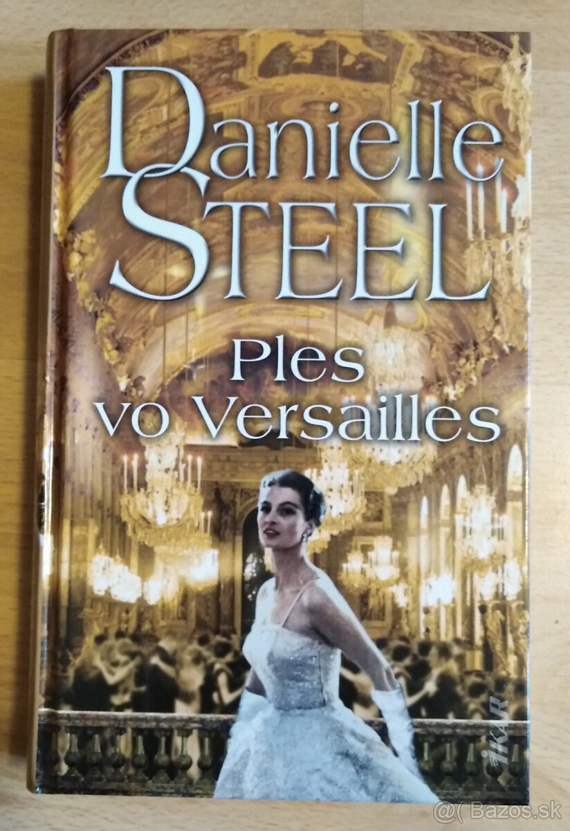 Ples vo Versailles -Danielle Steel