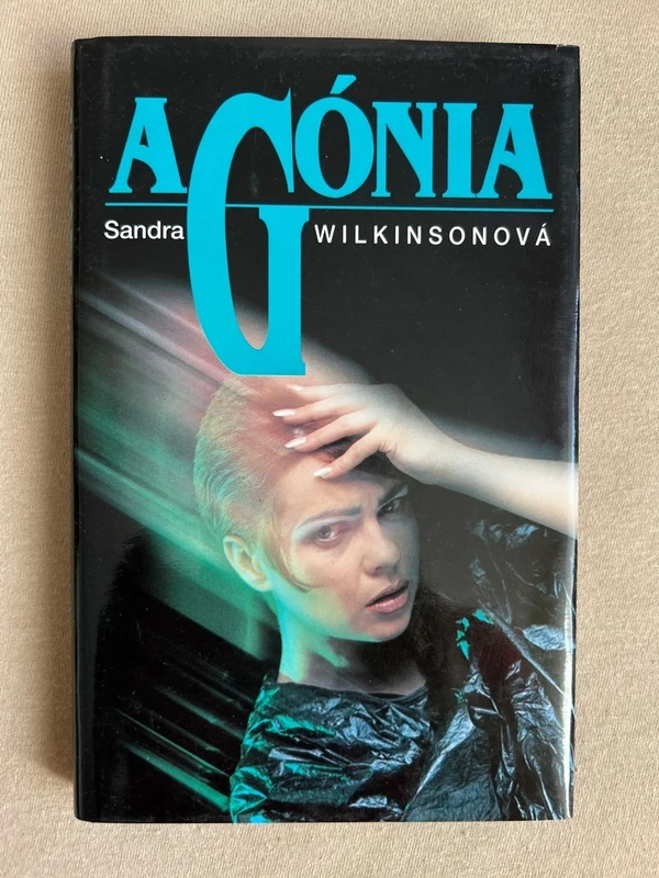 Agónia - Sandra Wilkinson rok 1992