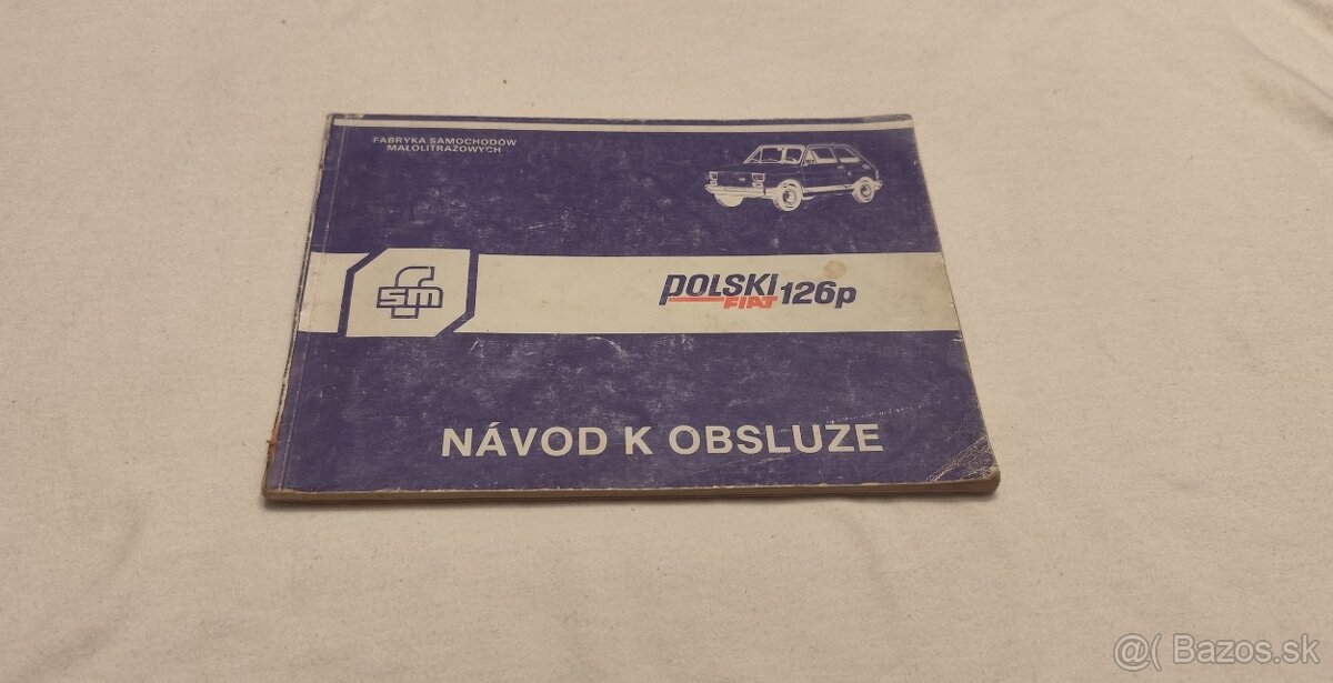 FIAT 126p - návod k obsluze a údržbě v češtině 126 P