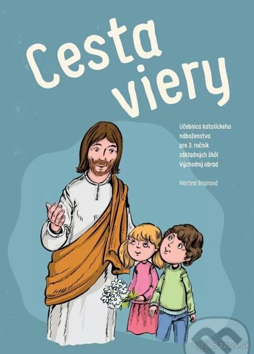Kúpim učebnicu Cesta viery 3.ročník VÝCHODNÝ OBRAD