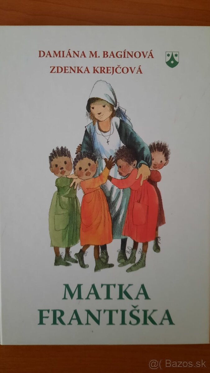 Matka Františka Damiána M. Bagínová