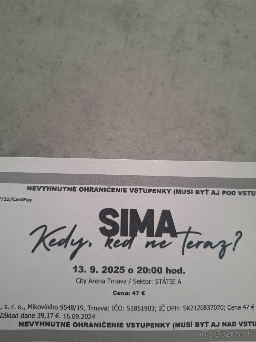 Predám vstupenky na koncert SIMA "Kedy ked nie teraz "