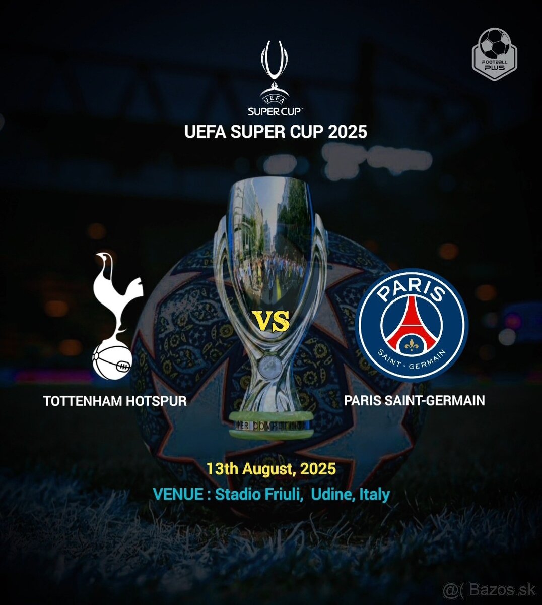 PSG - Tottenham, UEFA Super Cup (Udinese)