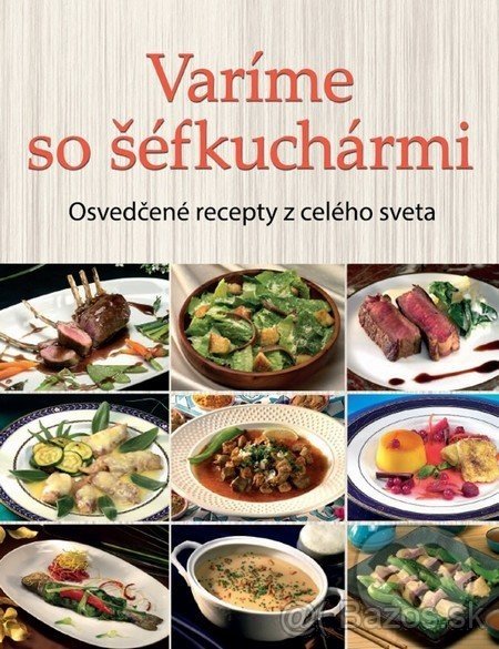 Kucharska kniha - Varime so sefkucharmi - NOVÁ