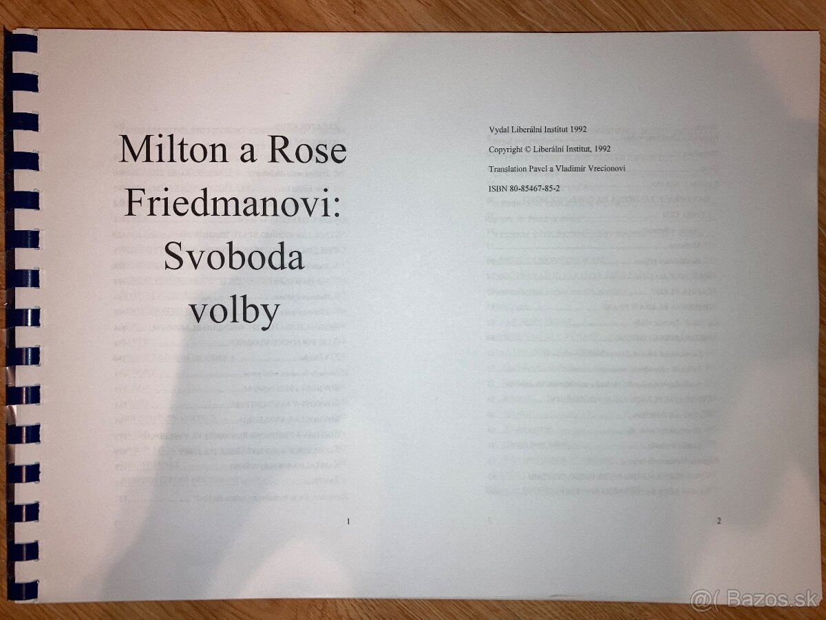 Milton a Rose Friedmanovi: Svoboda volby