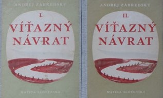 Andrej Zábredský : Víťazný návrat I.-II.