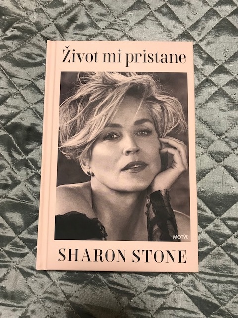 Život mi pristane - Sharon Stone