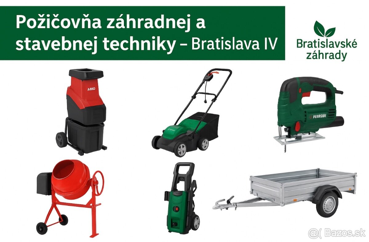 🌿 Požičovňa záhradnej a stavebnej techniky – Bratislava IV