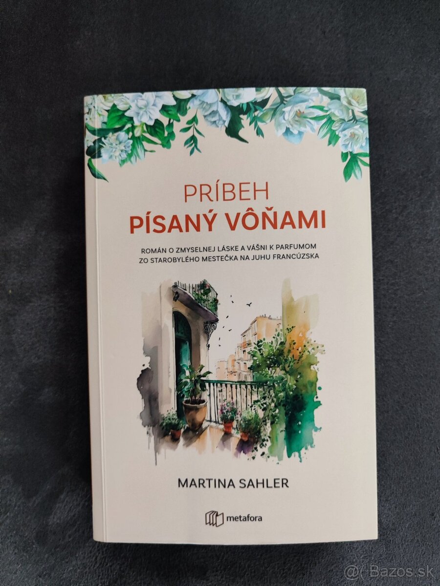 Príbeh písaný vôňami - Martina Sahler