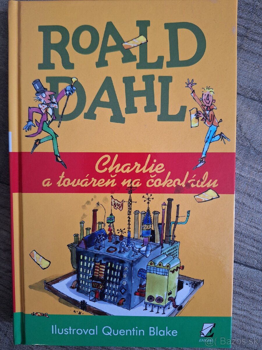 Charlie a továreň na čokoládu - Ronald Dahl
