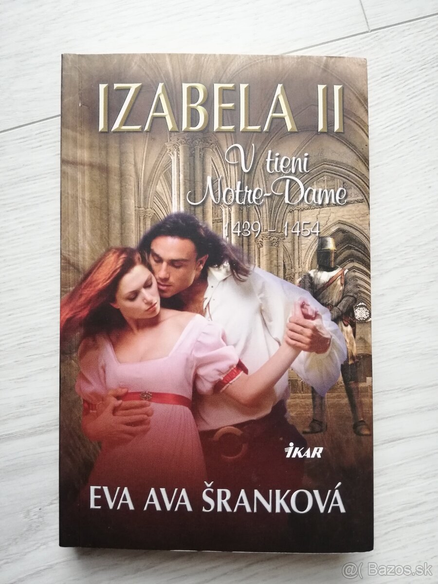 Eva Ava Šranková - Izabela II V tieni Notre-Dame